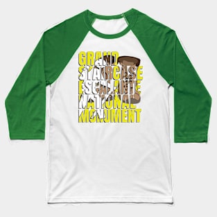 Grand Staircase Escalante National Monument Baseball T-Shirt